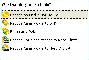 2.2 Copying an entire DVD With Nero Recode 2 CE, it is not possible to recode a complete DVD and/or the main feature film onto a DVD disc.