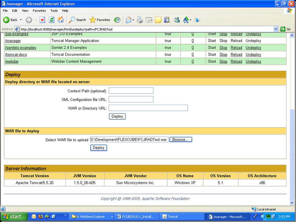 7.1.6 Step 6 Upload the generated FCJRADTool.war file from RADTool_11.1 folder as shown Below in the screen shot and then click Deploy. completes Deployment of FCJRADTool.war file to Apache Tomcat 5.