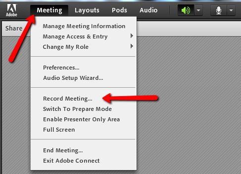 How to Record Your Adobe Connect Session If you would like to make a recording of your Adobe