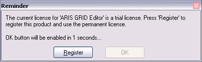 3. Registration 3.1 Trial license The distributed version of the ARIS GRID Editor is an almost full functional version with a trial license (Stop Editing will not work when in trial mode).