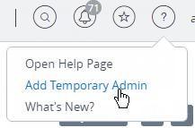 In the Basic tab, choose to add a temporary admin account based on Email Address or user name and complete the following settings.
