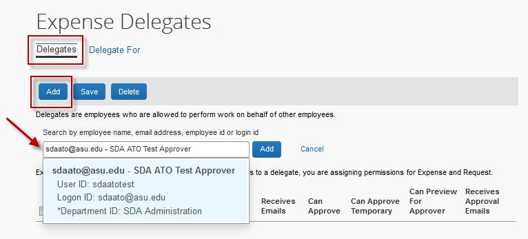 Approvers 4. Click add. You can search by employee name, email address, affiliate ID or ASURITE and then select the appropriate individual. 5.