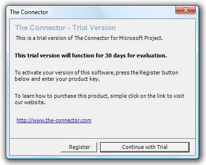 Trial Version The trial version of The Connector will display a trial screen before each option of the tool.