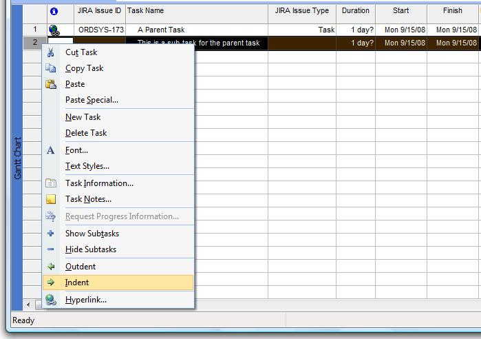 Next we ll highlight the task, right click the task and select the Indent