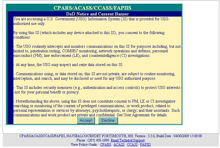 Accessing FAPIIS The FAPIIS application is accessible from https://www.cpars.csd.disa.mil.