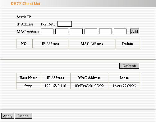 DHCP Server List & Binding IP Address: Input the IP address for the computer on the LAN network.