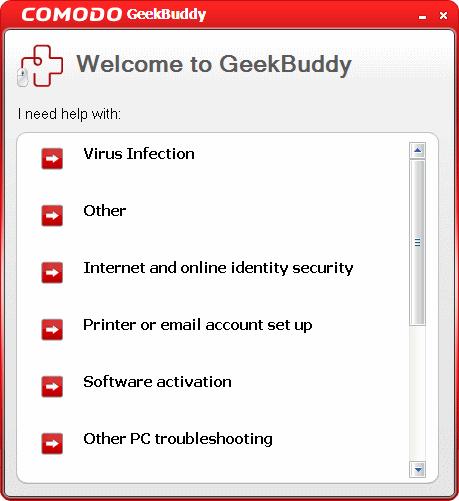 Select the type of service you need: Virus Infection Select if you need assistance in removing viruses, malware etc. from your system.