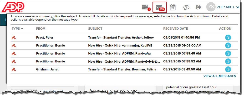 Message Center By clicking Message Center, you can view new or unread messages. There are two message types: tasks (represented by the pencil) and notifications (represented by the letter i).
