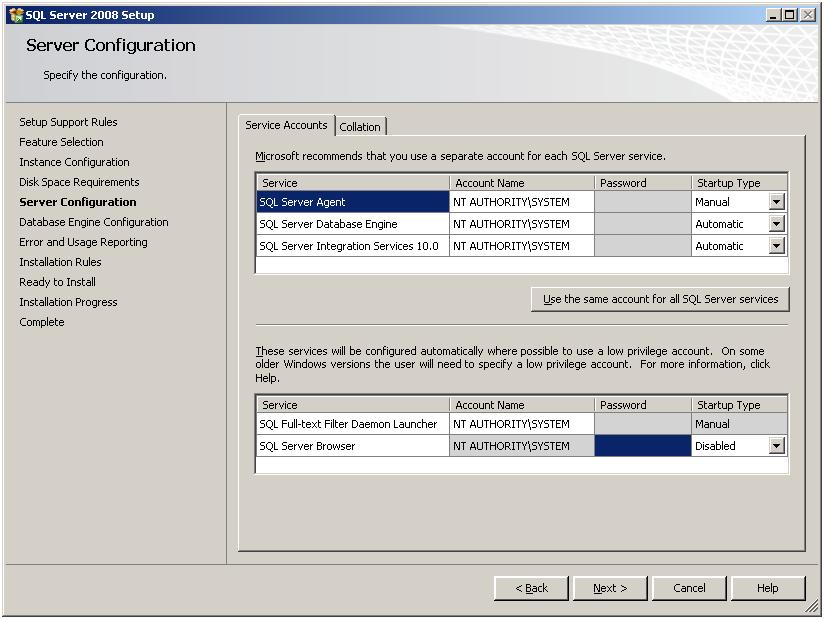 Figure 12 Use the same account for all SQL Server 2008 services dialog box Set the account for starting the SQL