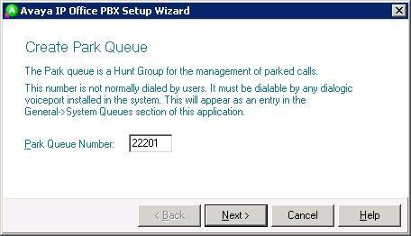 Continue with the Installation Wizard until the Avaya IP Office PBX Setup Wizard > Create Park Queue
