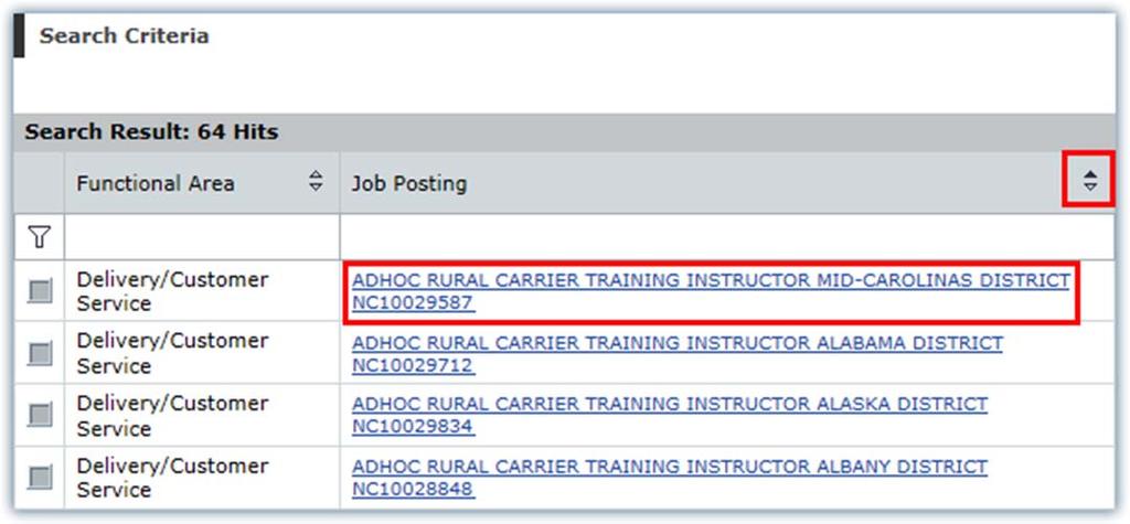 14. This will return a list of job postings for available positions. Tap or click the arrows on the upper right corner of the Job Posting column to sort the results ascending or descending order.