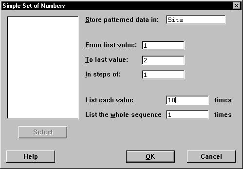 1 Choose Calc Make Patterned Data Simple Set of Numbers. 2 To store the new data: in Store patterned data in, type Site.