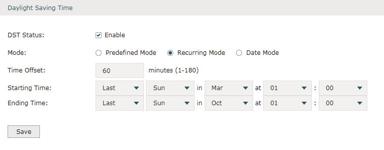 System Tools Time Settings Figure 6-3 Predefined Mode Page In the Daylight Saving Time section, select one predefined DST schedule and click Save.