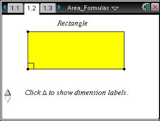Area Formulas MATH NSPIRED 87 Discussion Points and Possible Answers Tech Tip: If students experience difficulty dragging a point, check to make sure that they have moved the arrow until it becomes a