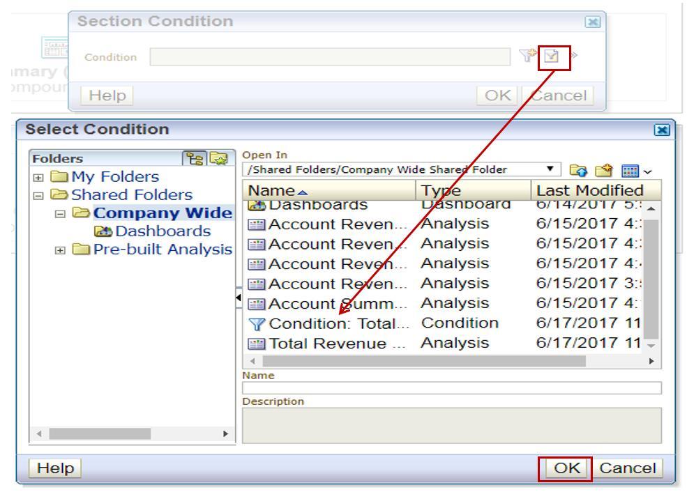 Image: Displaying the Ability to Select a Saved Condition The following illustration is the image of the Dashboard where on the first section the user has selected and applied