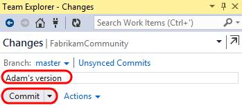 25. In Team Explorer Changes, enter a commit message of Adam s version and