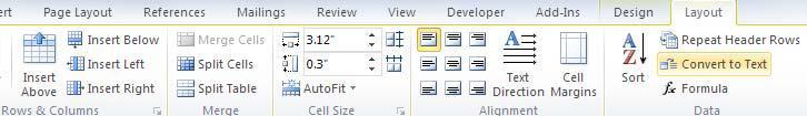 How To Makes Changes: Once your table is created (and you are in the table) click on layout tab