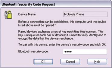 Please consult your Bluetooth device's manual for more information) and then click OK. Then put in the same Bluetooth security code on your Bluetooth device. 10.