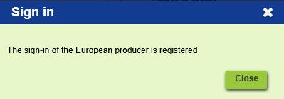 Note: the accounts of European companies registered with SYDEREP have been deactivated to avoid this problem. Exceptions are expected to be rare.