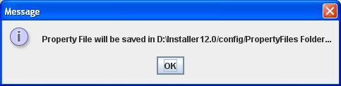 3. If you do not use the Save or Save As buttons, the installer will save the properties file in