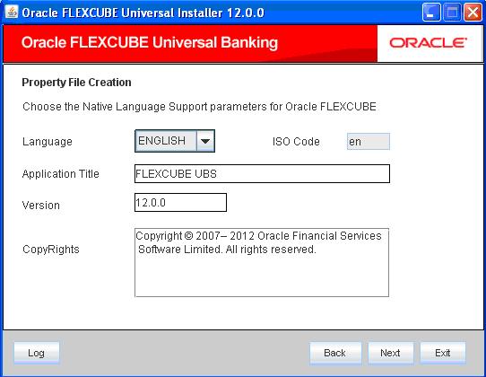 4.2.3 Setting Language Properties This section describes the process of setting language packs of Oracle ELCM. 1. The system displays the following screen. 2. Specify the following details.