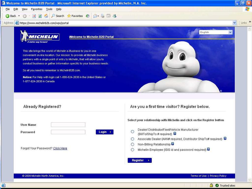 User Name will be populated based on Michelinb2b login. However, for security reasons, password must be re-entered to access the secured credit card database. Connecting to Michelinb2b 1.