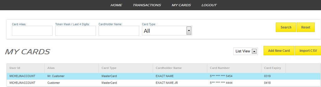 1. Select Card by clicking directly on the line of the desired credit card. The credit card details screen will display. 2. Click on Update Card make the necessary changes.