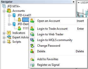 4. NAVIGATOR USERGUIDE MT4+ DESKTOP A. ACCOUNTS The Accounts section in the Navigator window displays all your accounts used in JFD s MT4+ terminal.