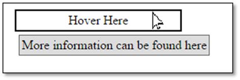 In this example a simple button is created and styled. Then a hoverbox style is created with the display property set to none.