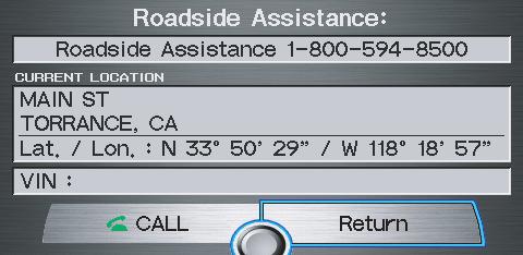 Roadside Assistance When you say or select Roadside Assistance, you will see the following screen: Information Features INFO Screen (Other) Select the Other