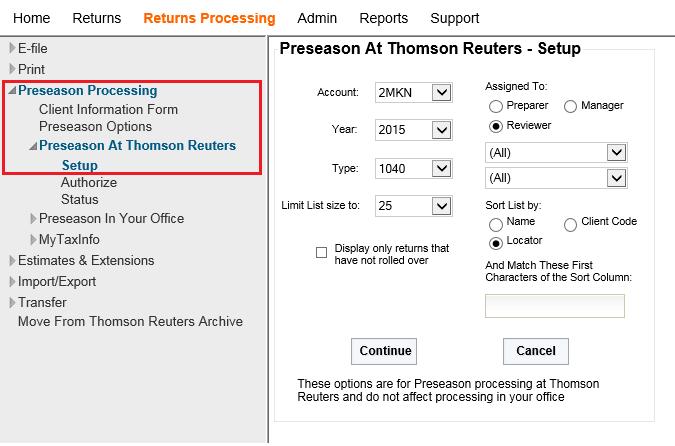 PROCESSING PRESEASON: AT THOMSON PROCESSING REUTERS PRESEASON: AT THOMSON REUTERS 4. Click Setup to access the Preseason at Thomson Reuters - Setup page. FIGURE 4 5.