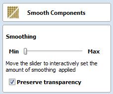 Smooth Components Often it is advantageous to apply a general smoothing effect over the whole of a component (rather than smooth a particular area with the Sculpting Tools).