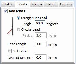 Leads Lead in / out moves can be added to profile toolpaths to help preventing marking the edges of components with dwell marks that are typically created when a cutter is plunged vertically on the
