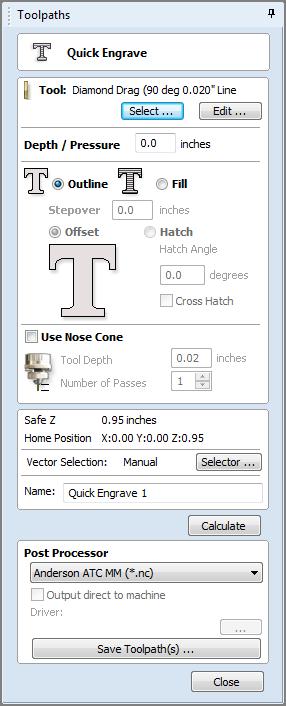 Quick Engraving Toolpath This form is used specifically for calculating engraving and marking toolpaths.