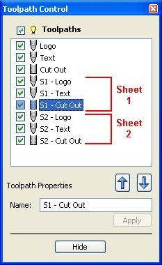 Multiple Toolpaths When Toolpaths are automatically calculated a separate toolpath for each operation on each sheet of material is calculated and named using the convention S1 - Name.