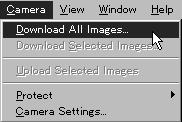 2 Select [Camera] - [Download All Images] on the menu bar. The computer will start transferring images from the camera to the computer.