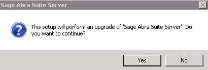 Upgrade to Sage Abra Suite v9.1 3. To continue the upgrade, click Yes. Note: If you are prompted to provide an installation directory, you must provide the same directory you used when installing v9.
