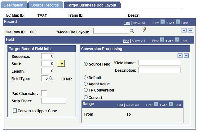 Chapter 3 Mapping EDI Transactions Outbound Maps - Target Business Doc Layout page For each of the source record definitions that you added on the previous page, you identify an associated work