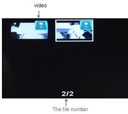 Use OK to pause the video. 4. Press or to select another file. 5.
