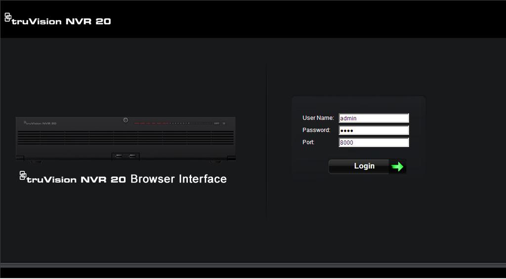 Figure 3: The TVN 20 Browser Interface When you launch Internet Explorer, you will be prompted to install Active X controls.