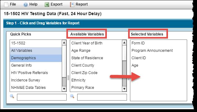Step 3. Drag and drop variables from the Available Variables area to the Selected Variables area in Step 1. Note: Drag and drop only the variables you want include in your report.