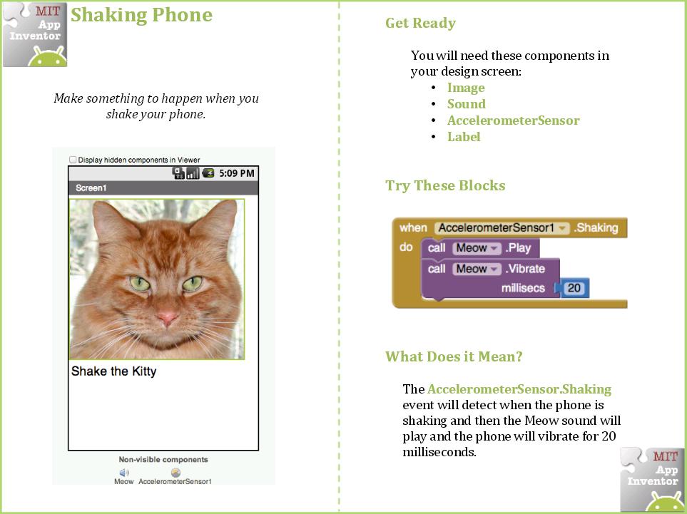 http://appinventor.mit.edu/explore/sites/all/files/conceptcards/ai2/detectingshakingphone.