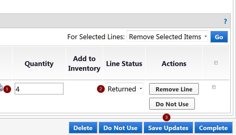 5. Enter the number of items you are returning in the Quantity field (1). Select Returned from the Line Status dropdown (2). Click the Save Updates button (3). 6.