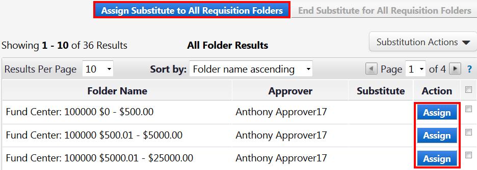 To assign a substitute for all your workflow folders, click the Assign Substitute to All Requisition Folders button. 2.