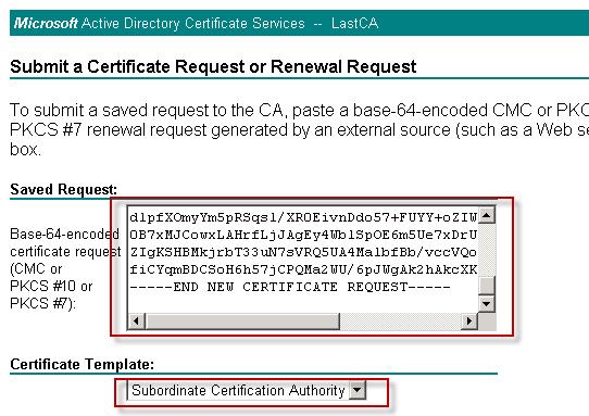 Figure 23: Pasting the Saved Request and selecting Certificate Template. 4. Download the certificate to your local machine and save it.