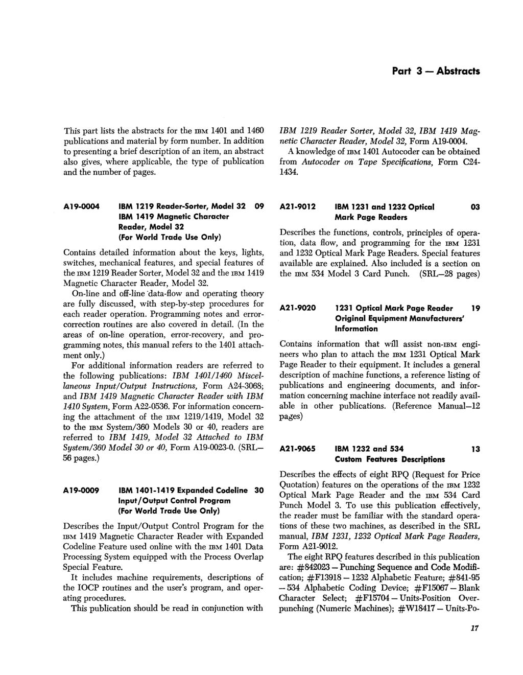 Part 3 - Abstracts This part lists the abstracts for the IBM 1401 and 1460 publications and material by form number.