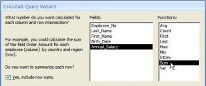 At second Crosstab Query Wizard box, double-click Department in Available Fields list box to move field to Selected Fields box then click Next.