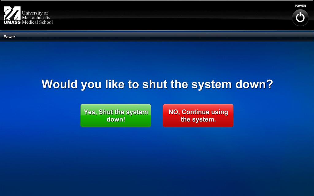 *Shutting the System Down* This should be done upon completion of every class, meeting, or event.