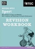 BTEC First in Sport Revision Guide (Author: Pearson, 2014) BTEC
