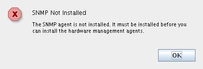 Install Hardware Management Components Using GUI Mode If you are installing the Hardware Management Agent component and SNMP is not already installed and running